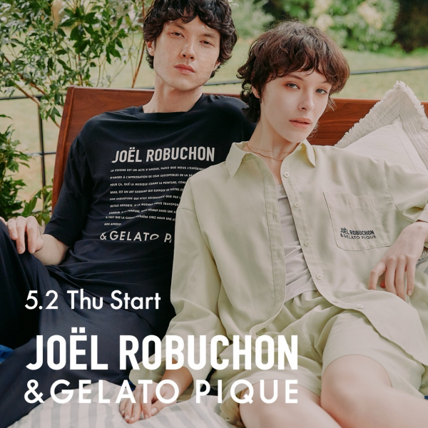 5/2 (THU) ~ JOEL ROBUCHON & GELATO PIQUE 発売START